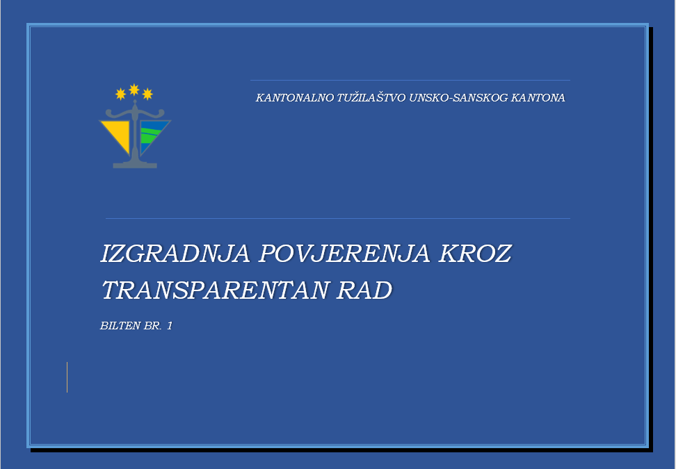 Izgradnja povjerenja kroz transparentan rad - prvi broj biltena